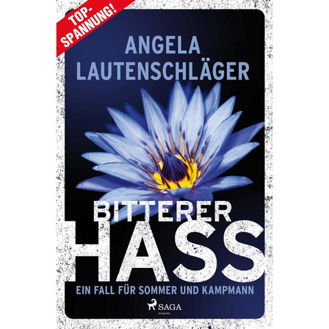 Bitterer Hass - Ein Fall für Sommer und Kampmann