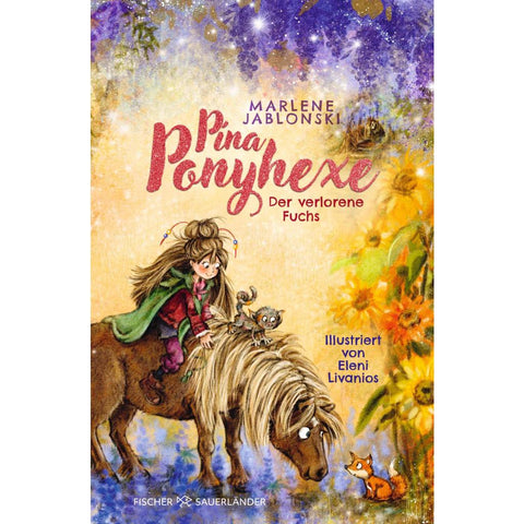 Pina Ponyhexe - Der verlorene Fuchs