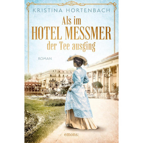 Als im Hotel Messmer der Tee ausging