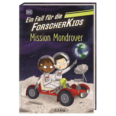 Ein Fall für die Forscher-Kids 9. Mission Mondrover
