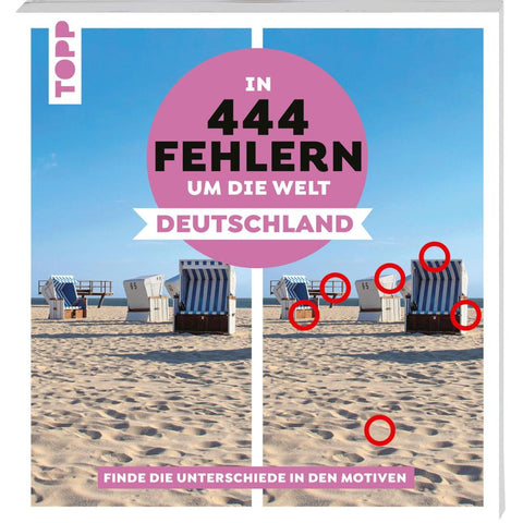 In 444 Fehlern um die Welt - Deutschland. Finde die Unterschiede in den schönsten Motiven Deutschlands