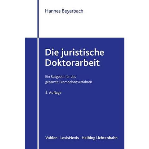Die juristische Doktorarbeit