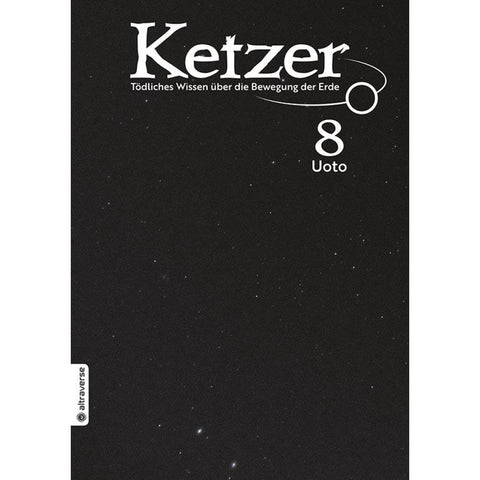 Ketzer - Tödliches Wissen über die Bewegung der Erde 08