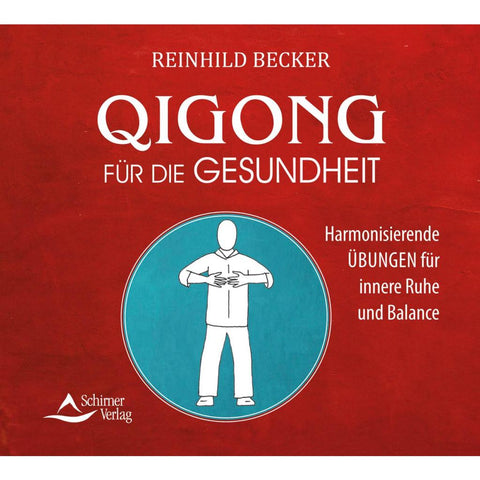 Qigong für die Gesundheit