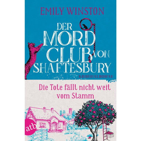 Der Mordclub von Shaftesbury - Die Tote fällt nicht weit vom Stamm