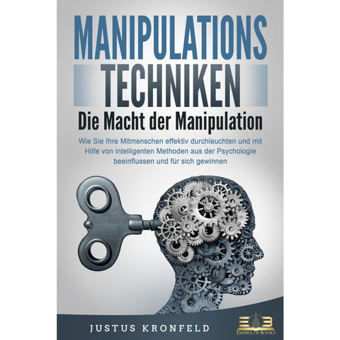 Kronfeld, J: MANIPULATIONSTECHNIKEN - Die Macht der Manipula