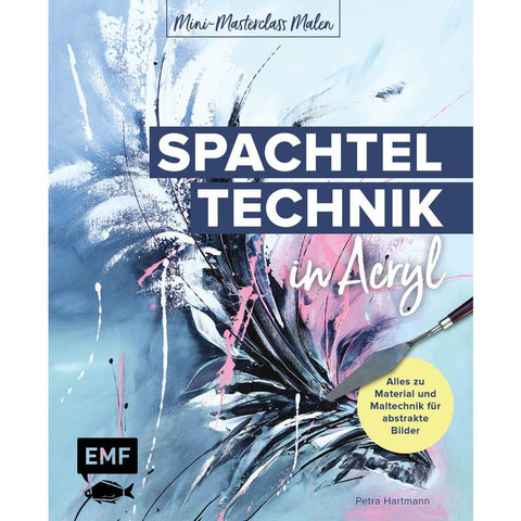 Mini-Masterclass Malen - Spachteltechnik in Acryl