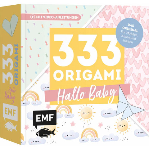 333 Origami - Hallo Baby - Niedliche Papiere zum Basteln von Mobiles, Alben, Karten