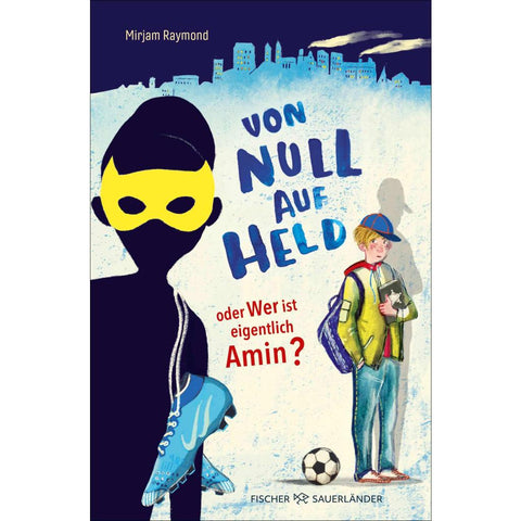 Von Null auf Held oder Wer ist eigentlich Amin?