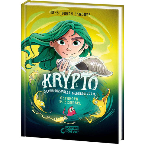 Krypto - Geheimnisvolle Meereswesen (Band 4) - Gefangen im Eisnebel