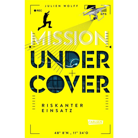 Mission Undercover 1: Riskanter Einsatz