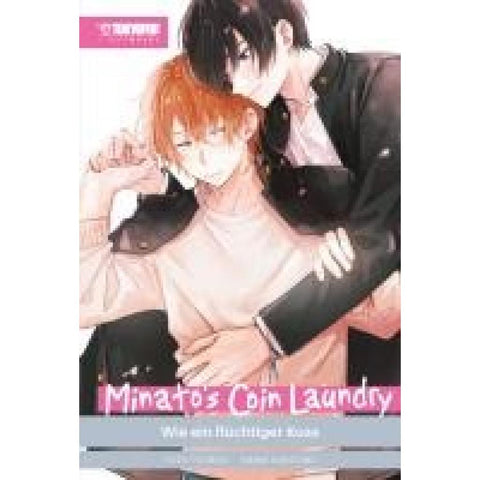 Minato's Coin Laundry Light Novel - Wie ein flüchtiger Kuss