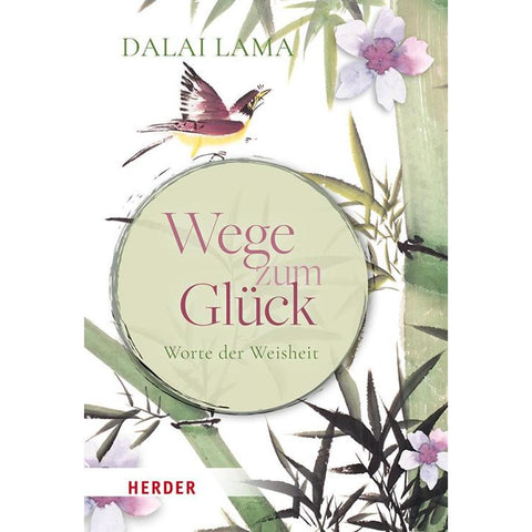 Wege zum Glück