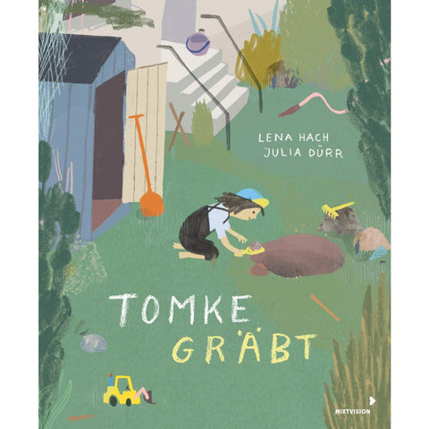 Tomke gräbt