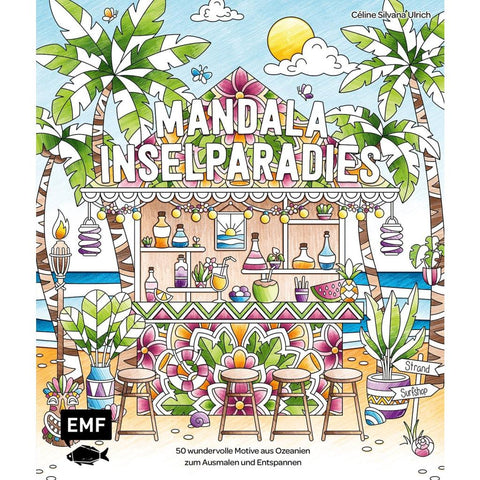 Meine Ausmalpause: Mandala Inselparadies