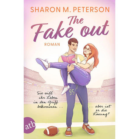 The Fake Out - Sie will ihr Leben in den Griff bekommen ... aber ist er die Lösung?