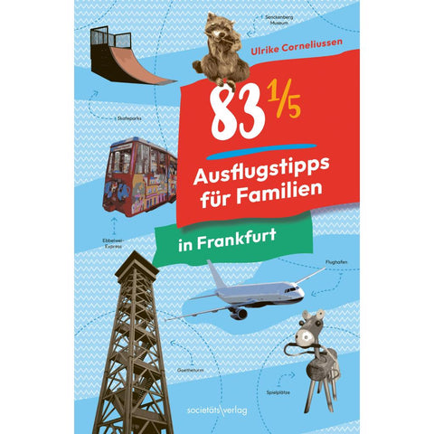 83 1/5 Ausflugstipps für Familien in Frankfurt