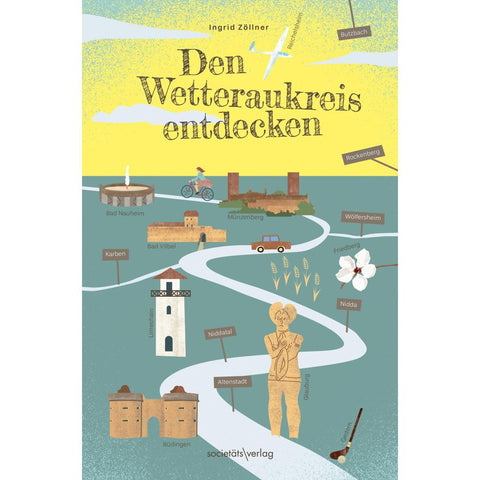 Den Wetteraukreis entdecken
