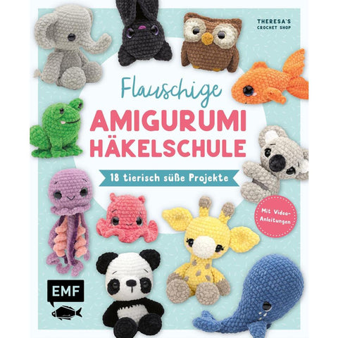 Flauschige Amigurumi-Häkelschule