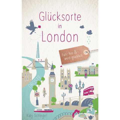 Glücksorte in London