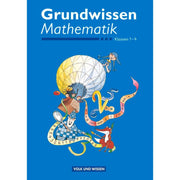 Rechenwege: Ich rechne mit! 1.-4. Schuljahr. Grundwissen Mathematik
