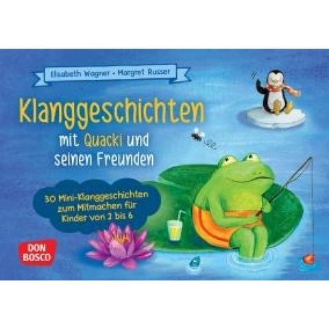 Klanggeschichten mit Quacki und seinen Freunden