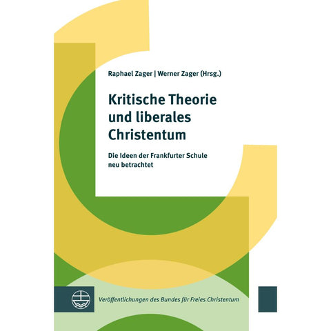 Kritische Theorie und liberales Christentum