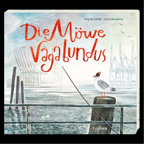 Die Möwe Vagabundus