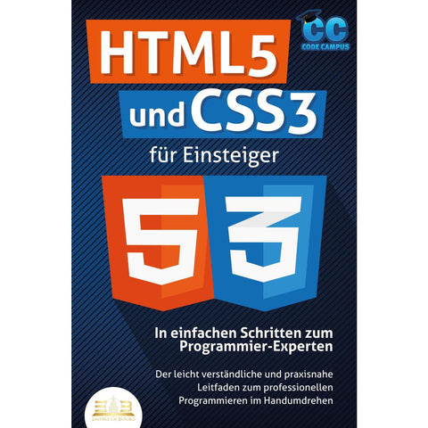 Campus, C: HTML5 und CSS3 für Einsteiger - In einfachen Schr