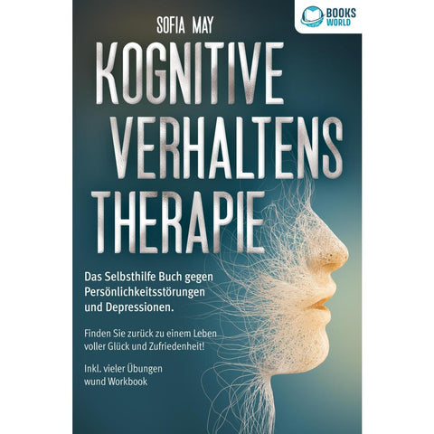 May, S: Kognitive Verhaltenstherapie: Das Selbsthilfe Buch g