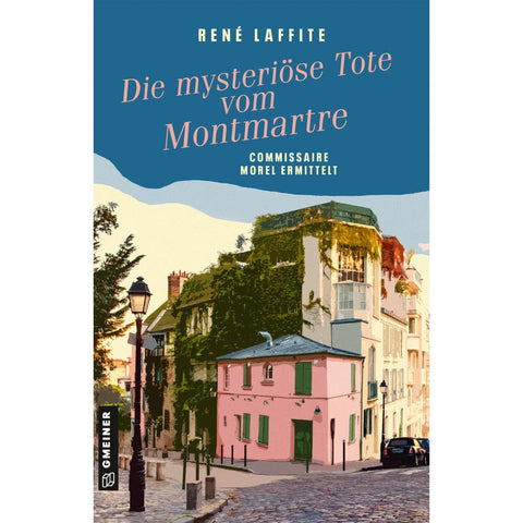 Die mysteriöse Tote vom Montmartre