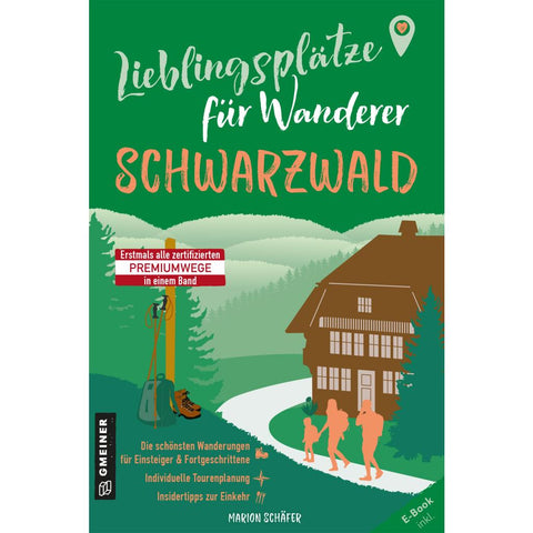 Lieblingsplätze für Wanderer - Schwarzwald