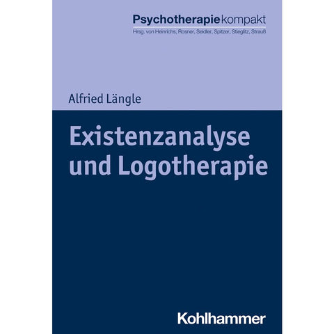 Existenzanalyse und Logotherapie