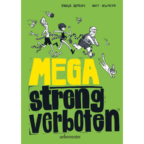 Mega streng verboten