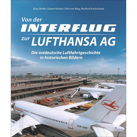 Von der Interflug zur Lufthansa AG