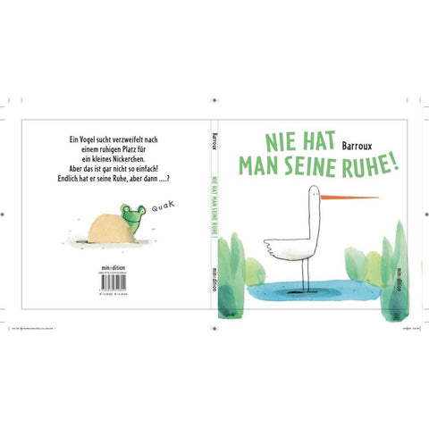 Nie hat man seine Ruhe!