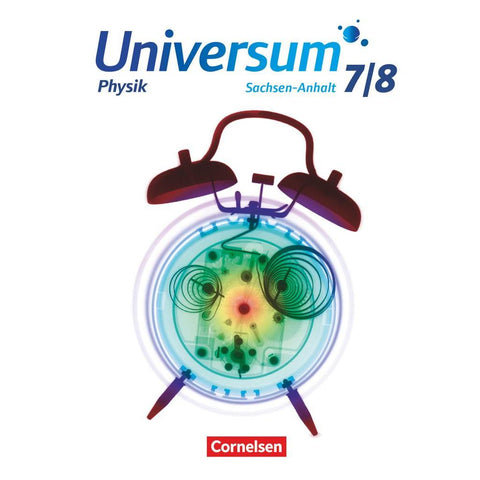 Universum Physik 7./8. Schuljahr- Gymnasium Sachsen-Anhalt - Schülerbuch