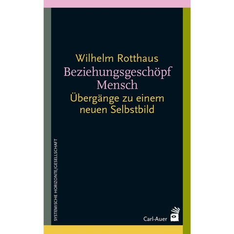 Beziehungsgeschöpf Mensch