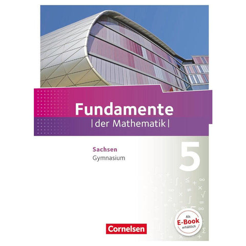 Fundamente der Mathemati 5. Schuljahr - Sachsen - Schülerbuch