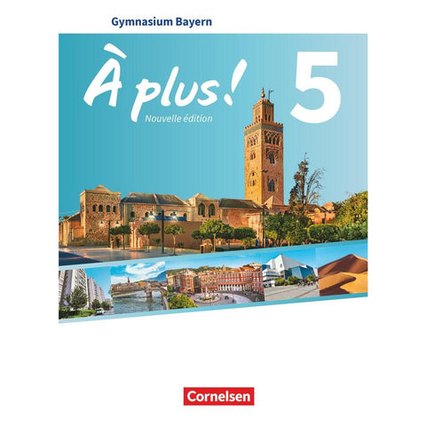 À plus ! Bayern - Band 5 - Schülerbuch