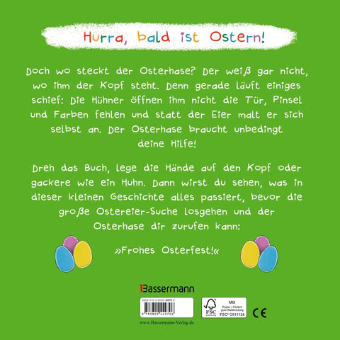Such den Osterhasen. Ein Oster-Mitmachbuch. Zum Schütteln, Schaukeln, Pusten, Klopfen und sehen, was dann passiert. Von 2 bis 4 Jahren