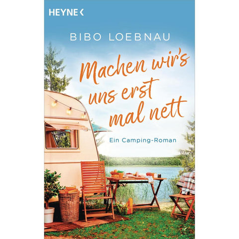 Machen wir's uns erst mal nett