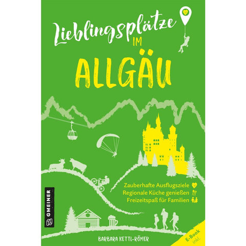 Lieblingsplätze im Allgäu