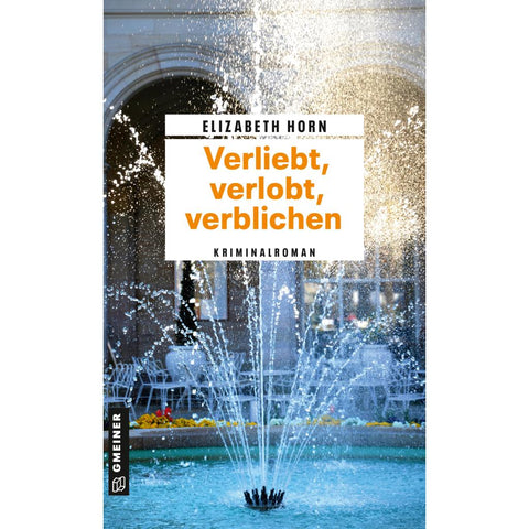 Verliebt, verlobt, verblichen