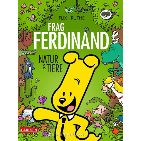 Frag Ferdinand: Natur und Tiere