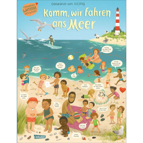 Komm, wir fahren ans Meer (Constanze von Kitzings Wimmelgeschichten 4)