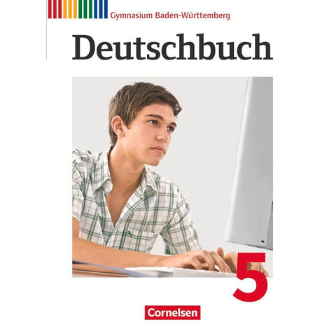 Deutschbuch Gymnasium Band 5: 9. Schuljahr - Baden-Württemberg - Schülerbuch