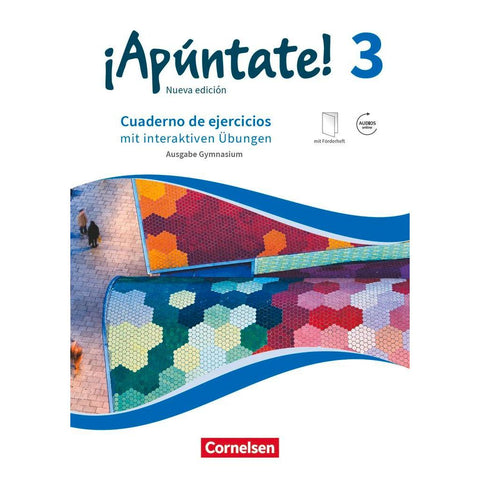 ¡Apúntate! Band 3 - Gymnasium. Cuaderno de ejercicios mit interaktiven Übungen auf scook.de