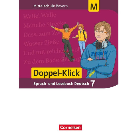 Doppel-Klick 7. Jahrgangsstufe - Mittelschule Bayern - Schülerbuch. Für M-Klassen