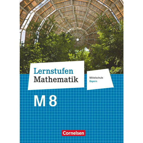 Lernstufen Mathematik 8. Jahrgangsstufe - Mittelschule Bayern - Schülerbuch